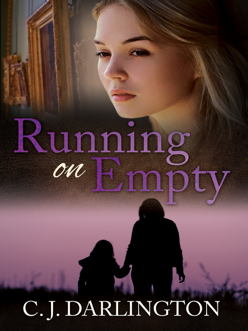 Title details for Running on Empty by C. J. Darlington - Available